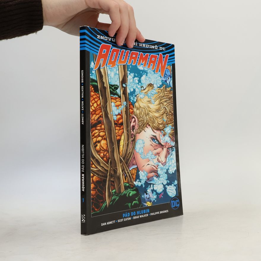 kolektiv Aquaman Pád do hlubin