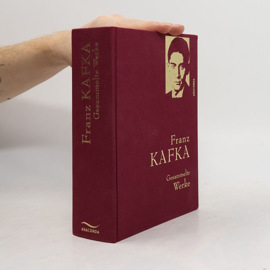 Franz Kafka Gesammelte Werke