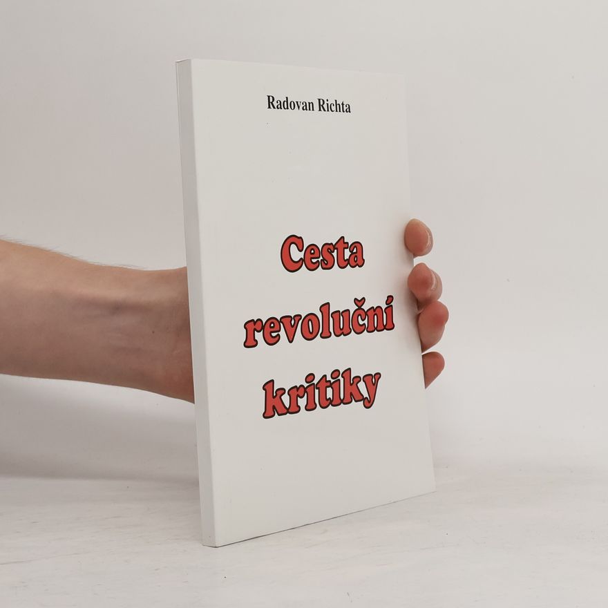 Radovan Richta Cesta revoluční kritiky