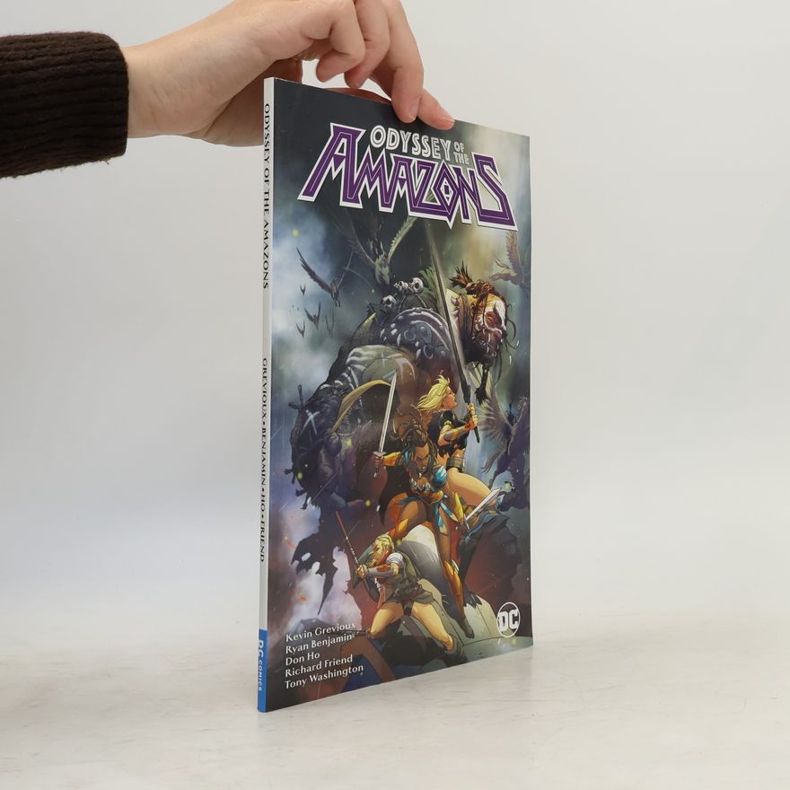 Kevin Grevious The Odyssey Of The Amazons