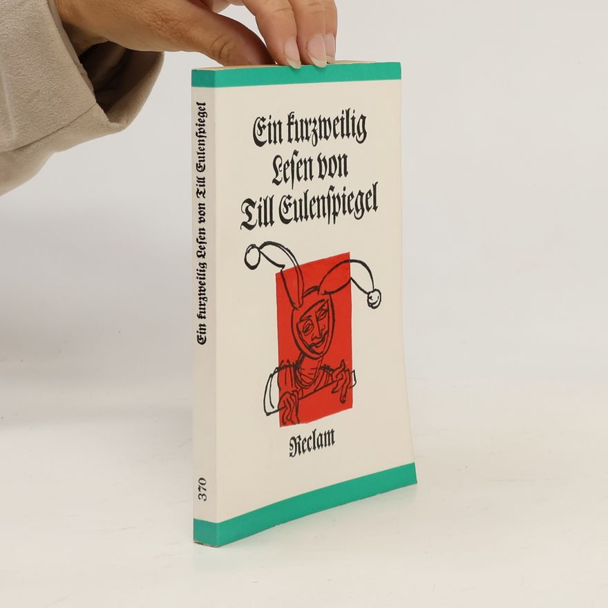 Autorenkollektiv Ein kurzweilig Lesen von Till Eulenspiegel