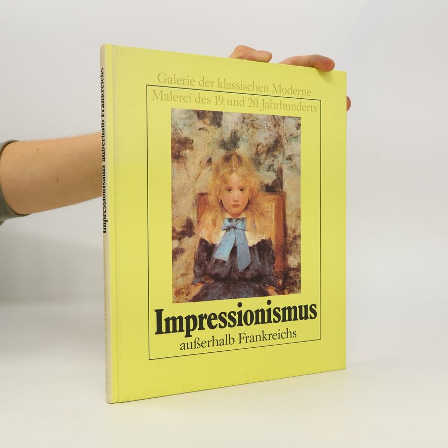 Anna Maria Damigella Impressionismus ausserhalb Frankreichs