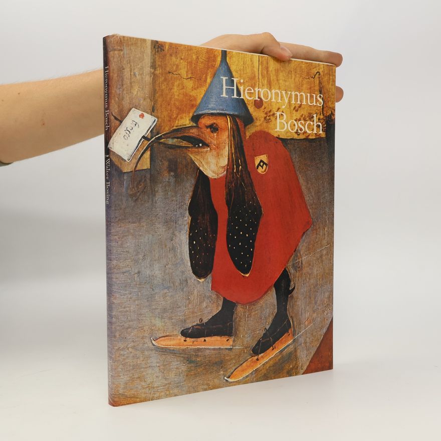 Walter Bosing Hieronymus Bosch