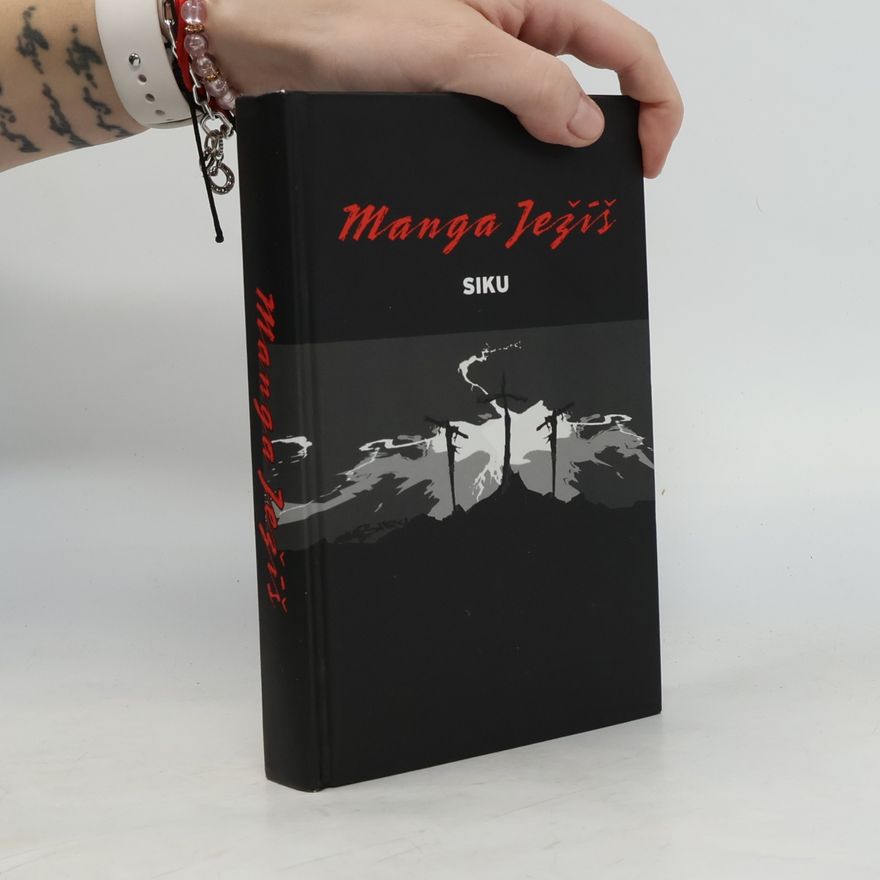 Siku Manga Ježíš. Kniha 1-3