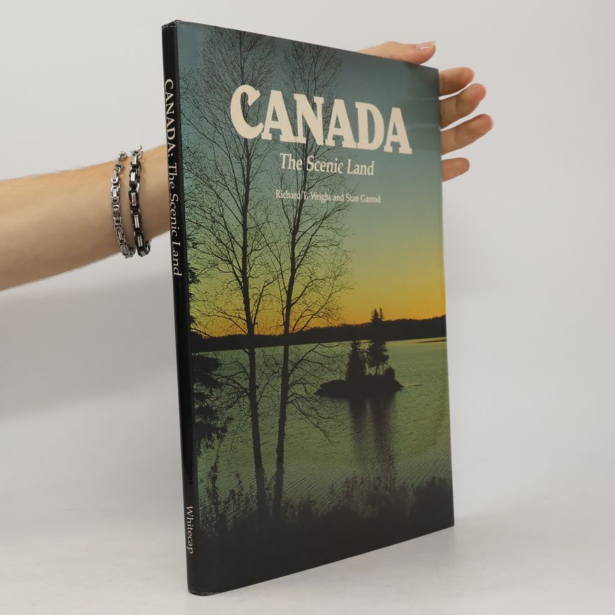 Richard T. Wright Canada the Scenic Land