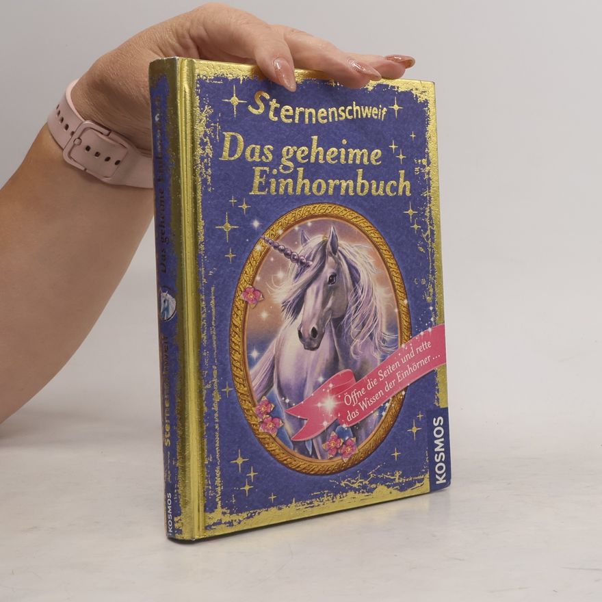 Anne Scheller Sternenschweif - das geheime Einhornbuch