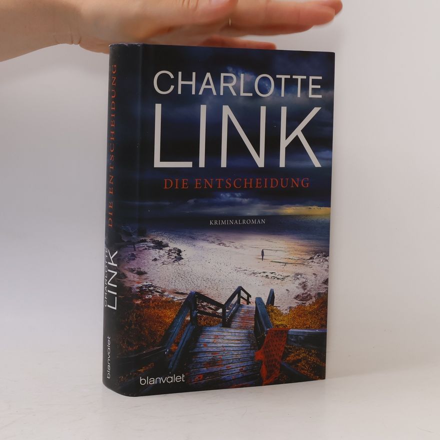 Charlotte Link Die Entscheidung