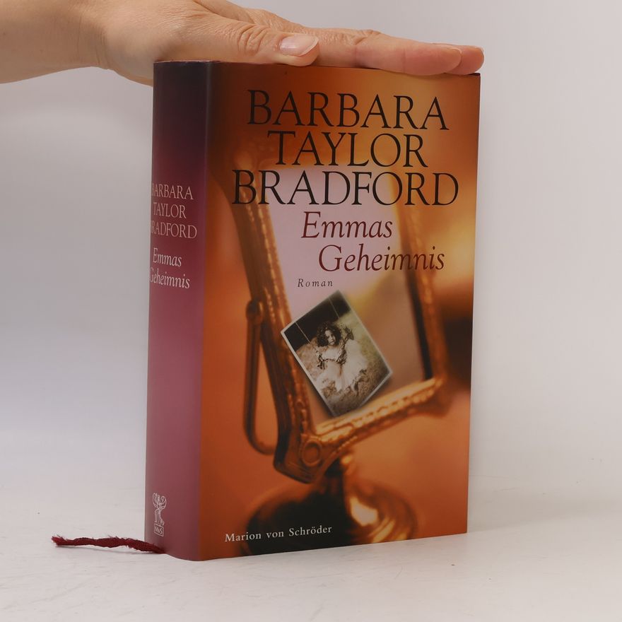 Barbara Taylor Bradford Emmas Geheimnis
