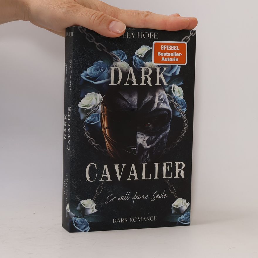 Lia Hope Dark Cavalier - Er will deine Seele