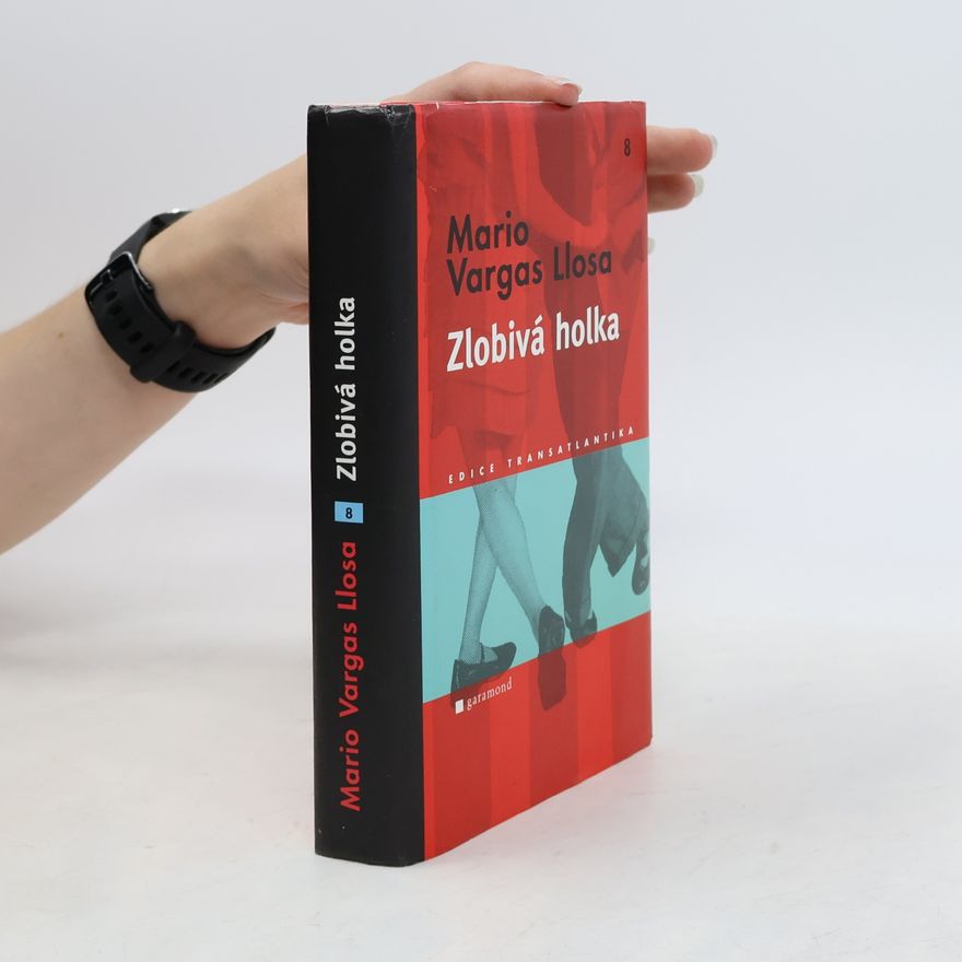 Mario Vargas Llosa Zlobivá holka