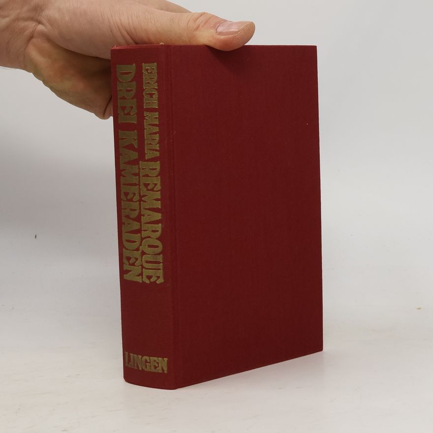 Erich Maria Remarque Drei kameraden