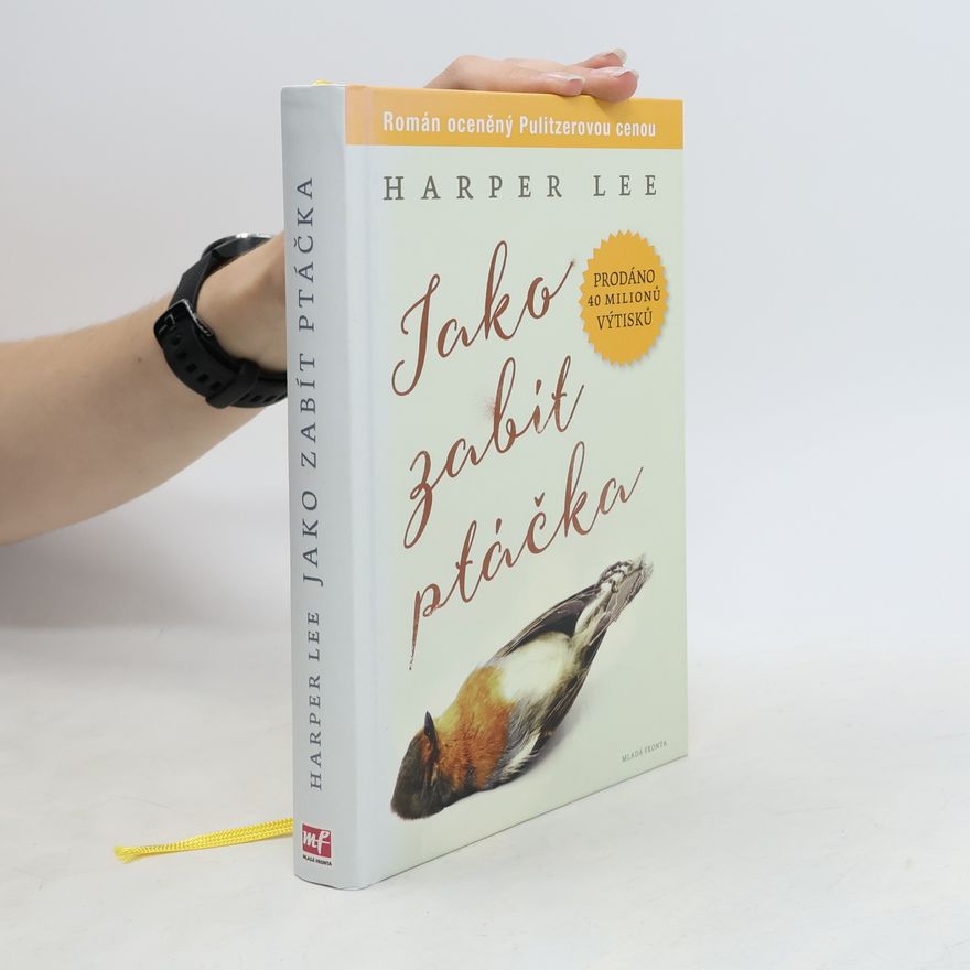 Harper Lee Jako zabít ptáčka