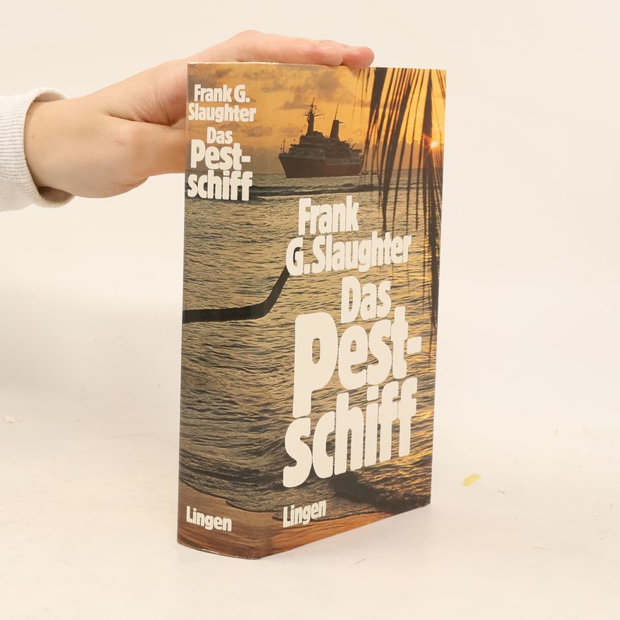 Frank Gill Slaughter Das Pestschiff