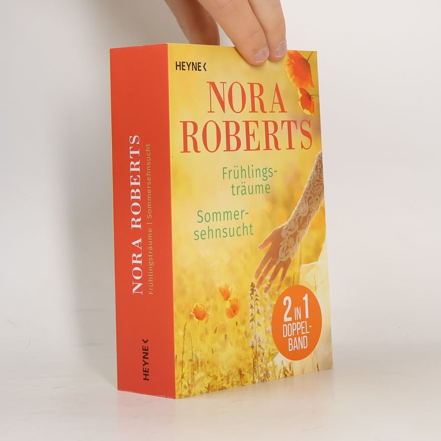 Nora Roberts Frühlingsträume | Sommersehnsucht