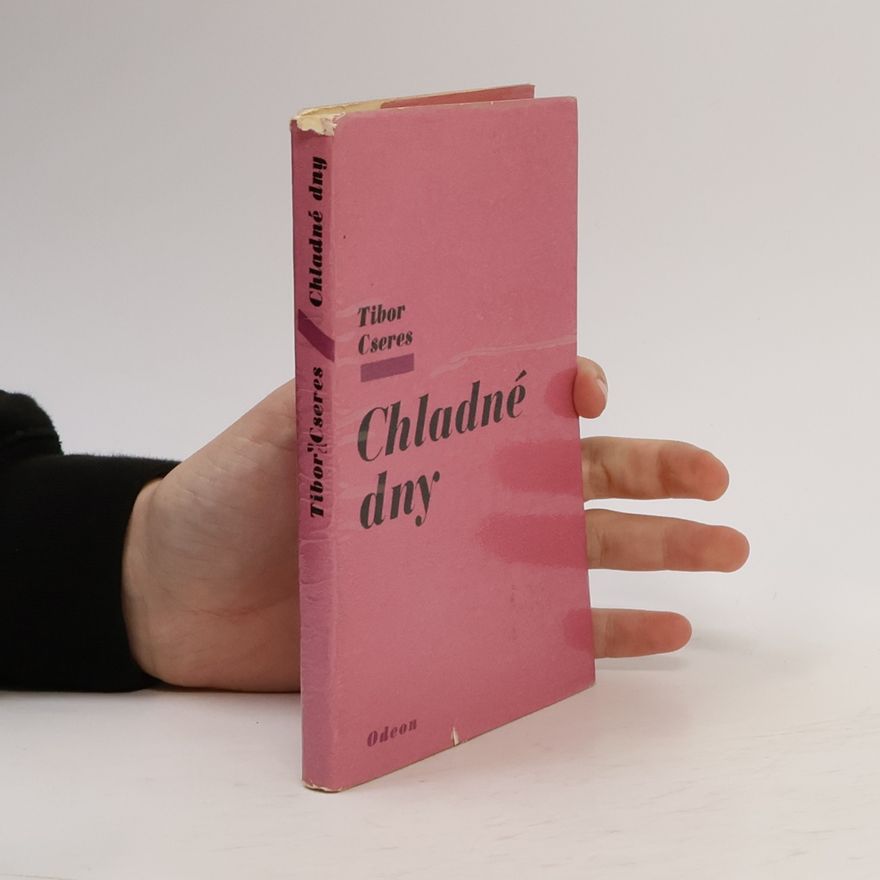 Tibor Cseres Chladné dny
