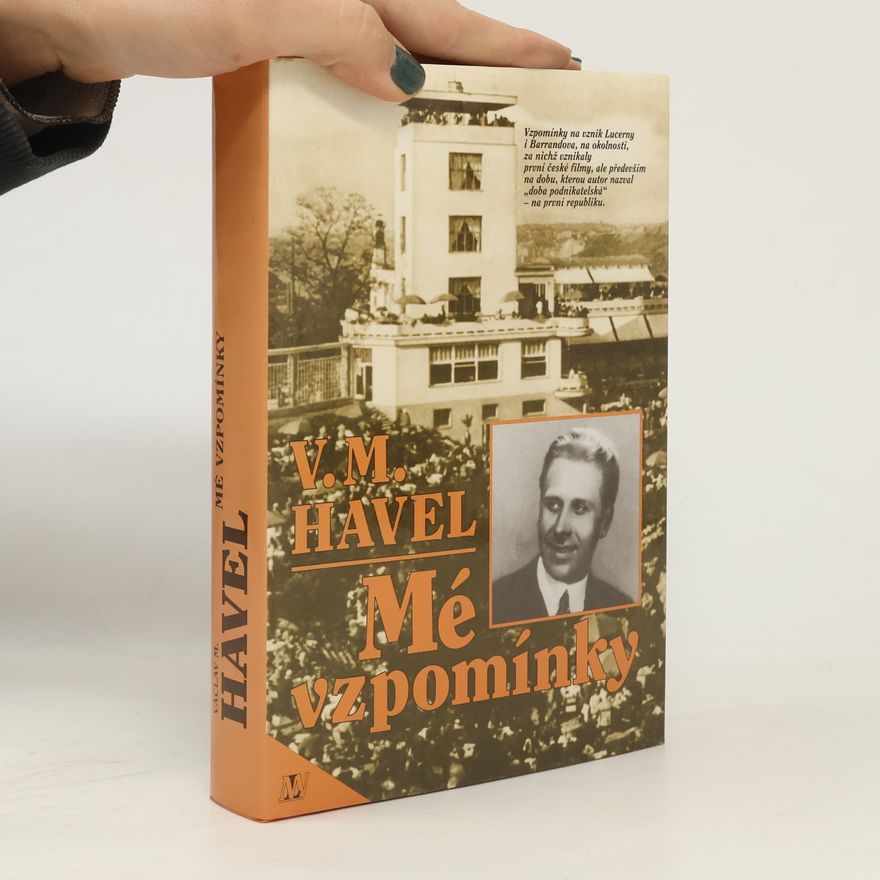 V. M. Havel Mé vzpomínky