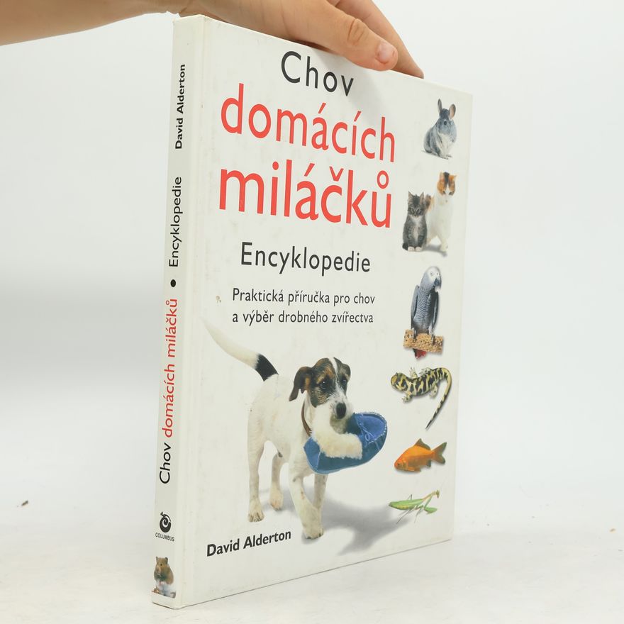 Romana Továrková Chov domácích miláčků: encyklopedie
