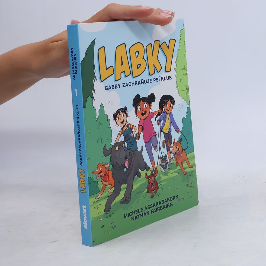 Michele Assarasakorn Labky 1. Gabby zachraňuje psí klub