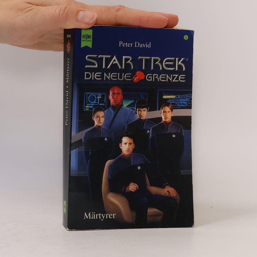 Petr David Star Trek. Die neue Grenze 03. Märtyrer.