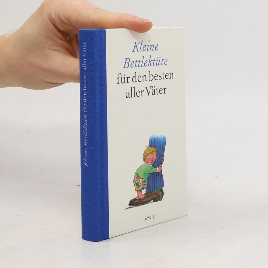 Autorenkollektiv Kleine Bettlektüre für den besten aller Väter