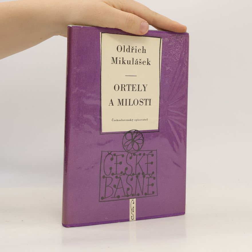 Oldřich Mikulášek Ortely a milosti: Verše z let 1946-1958