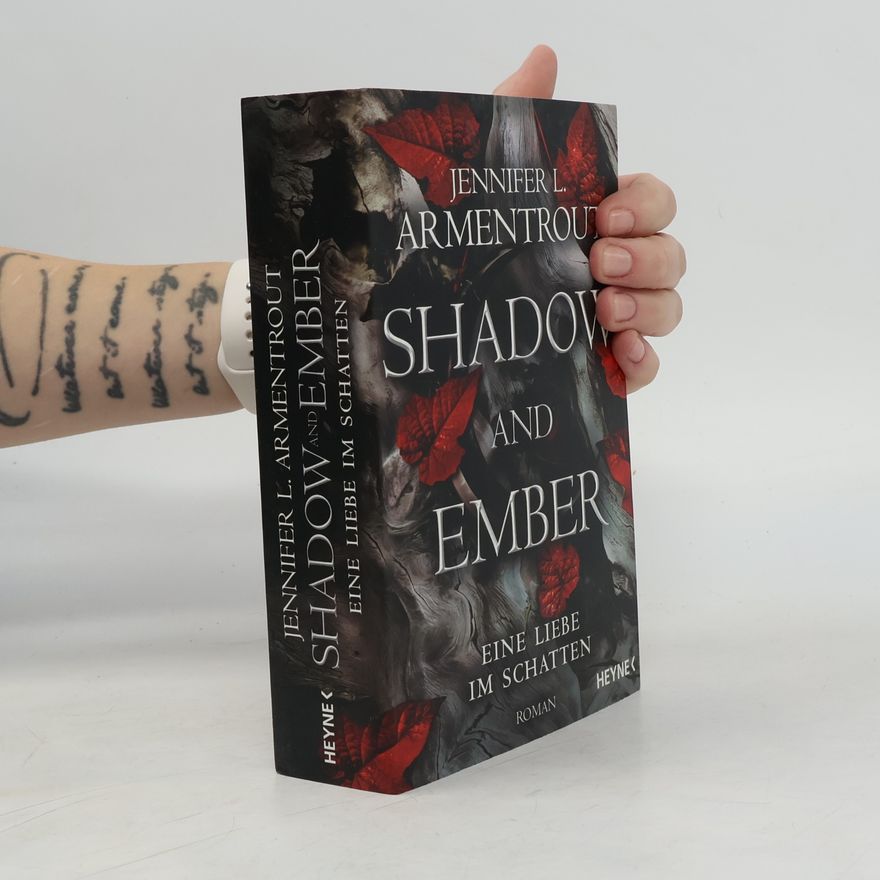 Jennifer L. Armentrout Shadow and Ember