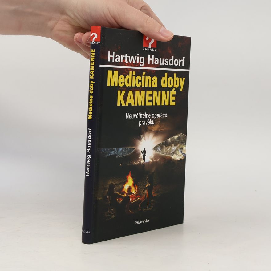 Hartwig Hausdorf Medicína doby kamenné