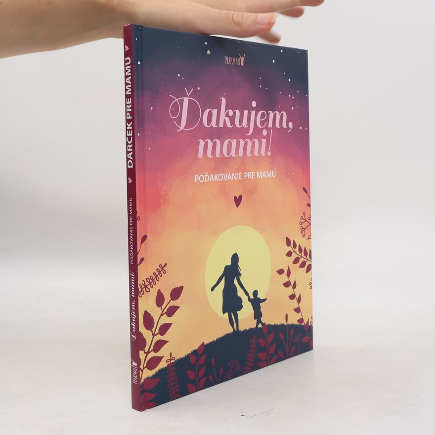 Autorenkollektiv Ďakujem, mami!