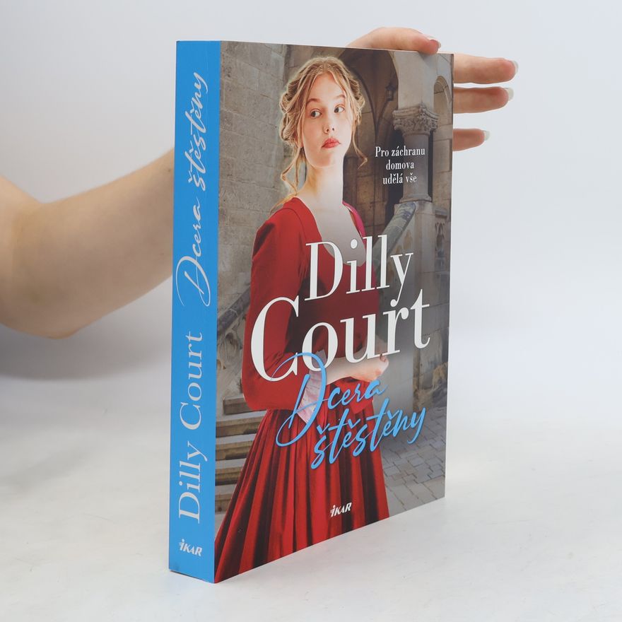 Dilly Court Dcera štěstěny