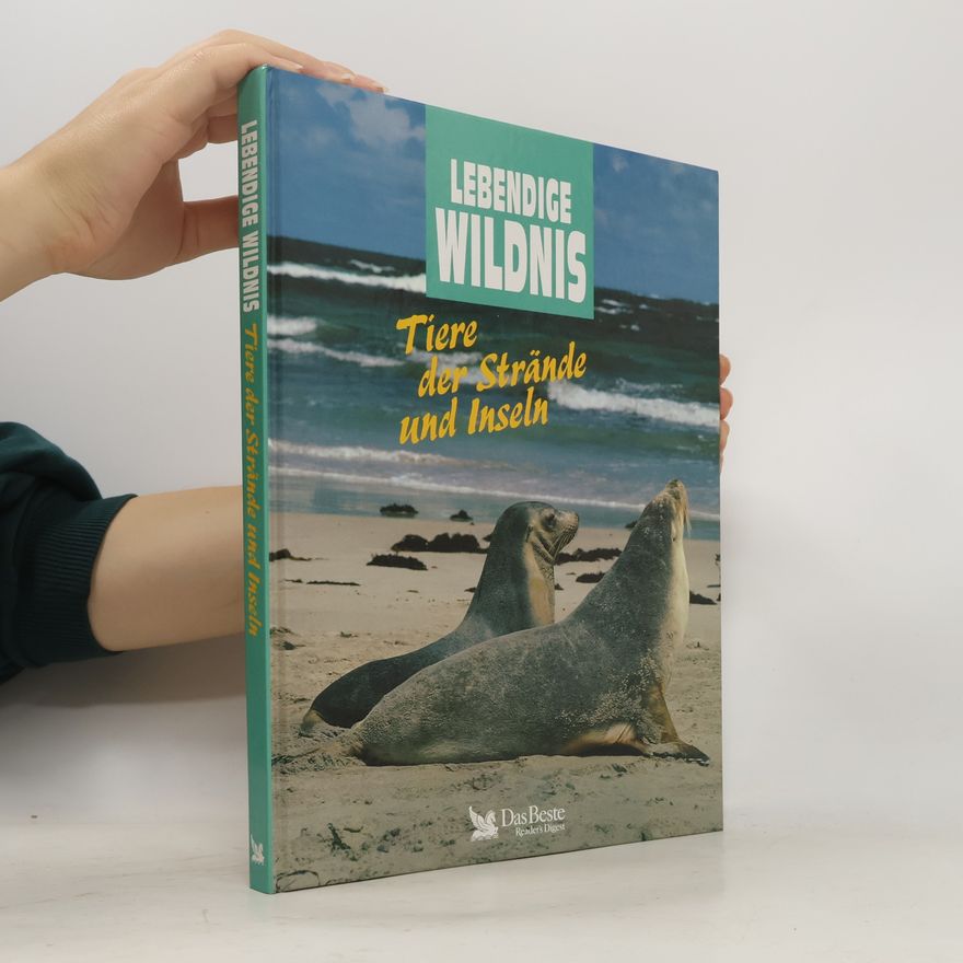 Autorenkollektiv Lebendige Wildnis : Tiere der Strände und Inseln
