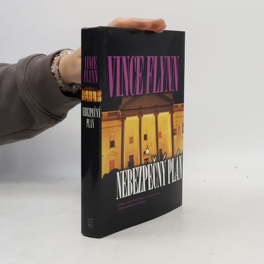 Vince Flynn Nebezpečný plán