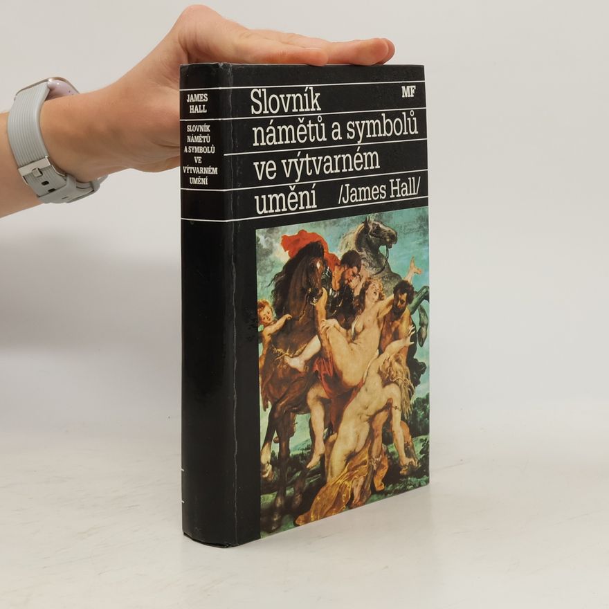 James N. Hall Slovník námětů a symbolů ve výtvarném umění