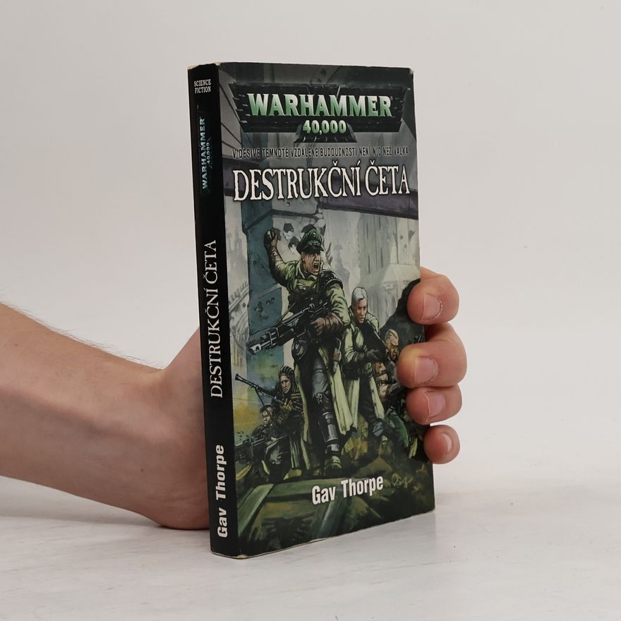 Gav Thrope Warhammer 40,000. Destrukční četa