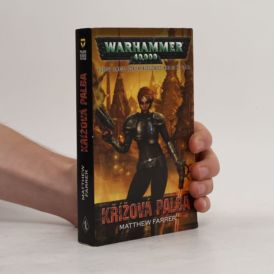 Matthew Farrer Warhammer 40,000. Křížová palba