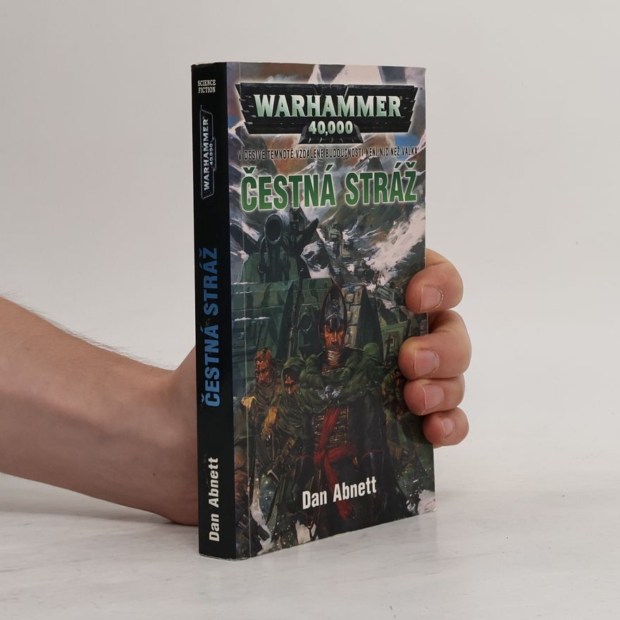 Dan Abnett Warhammer 40,000. Čestná stráž