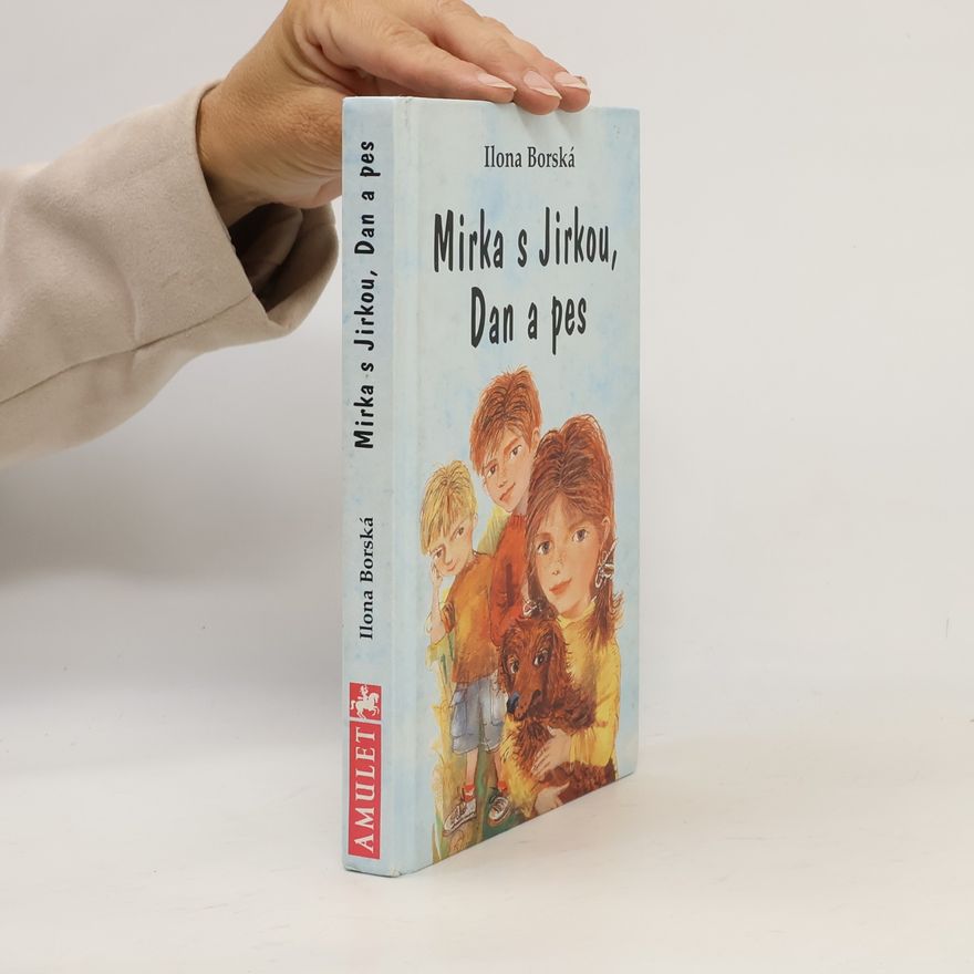 Ilona Borská Mirka s Jirkou, Dan a pes