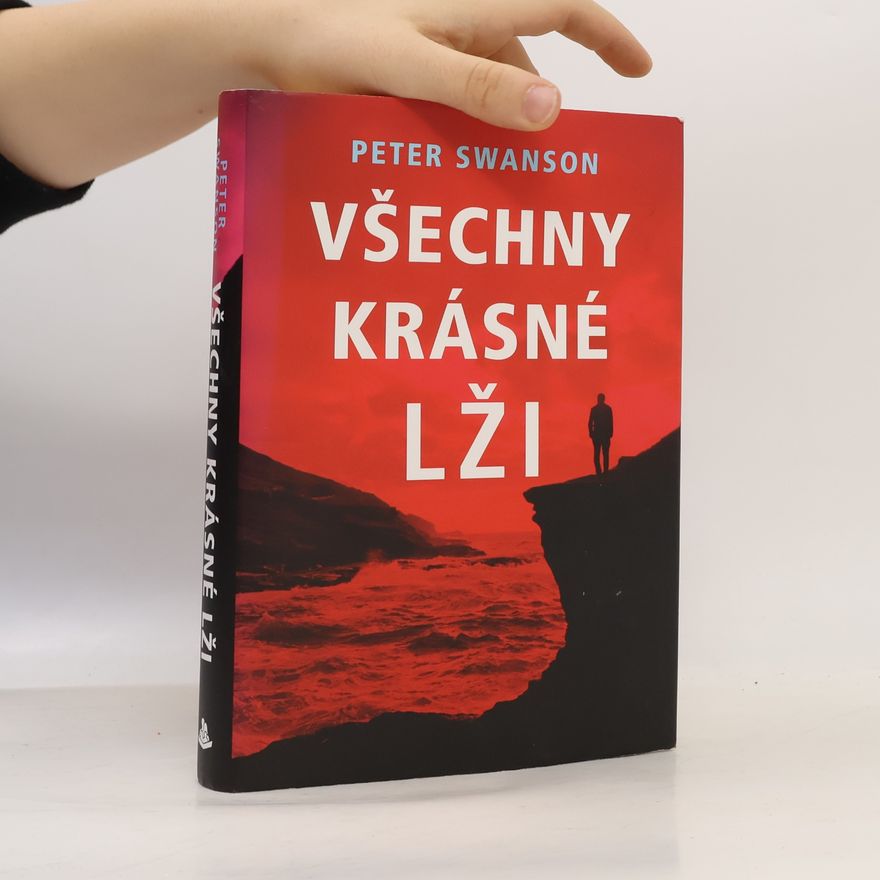 Peter Swanson Všechny krásné lži