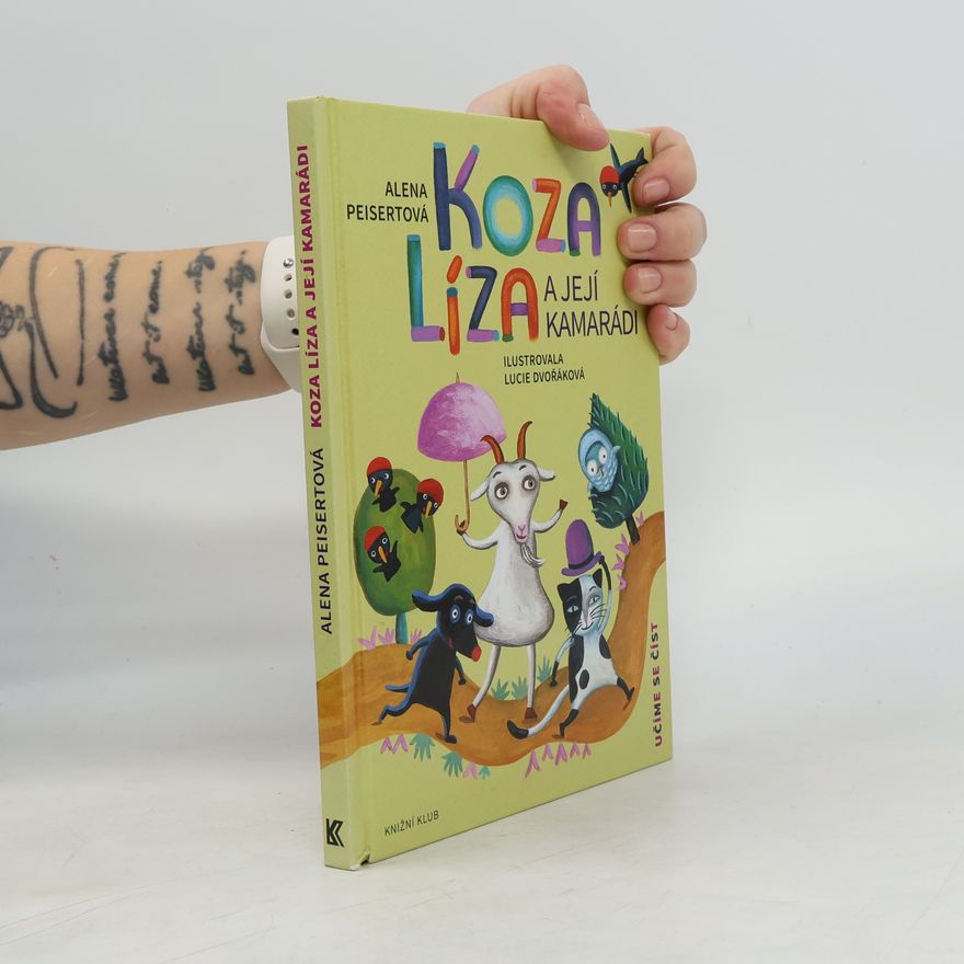 Lucie Dvořáková Koza Líza a její kamarádi