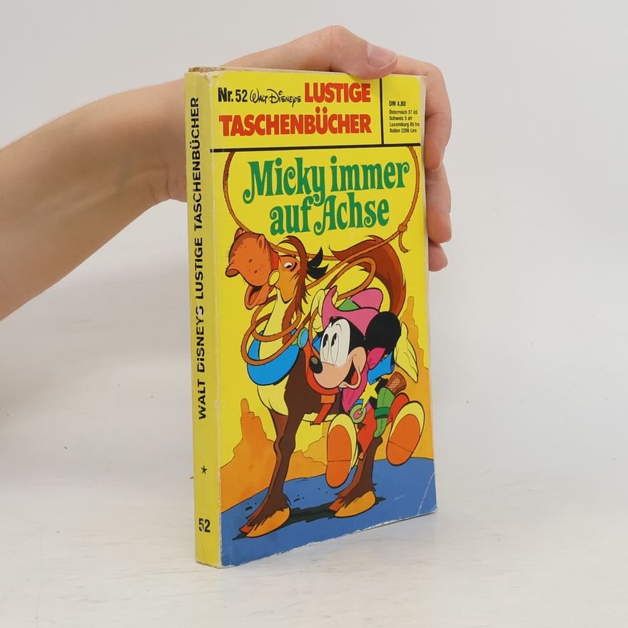 Walt Disney Lustige Taschenbücher 52.Micky immer auf Achse