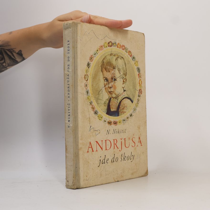 N. Nikitič Andrjuša jde do školy