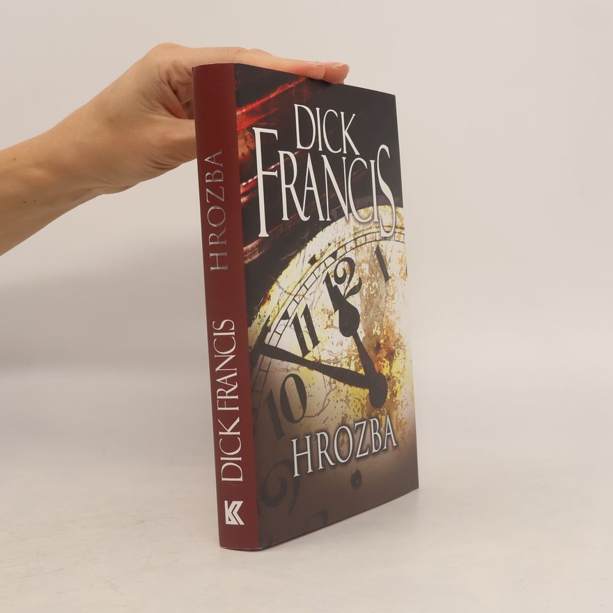 Dick Francis Hrozba