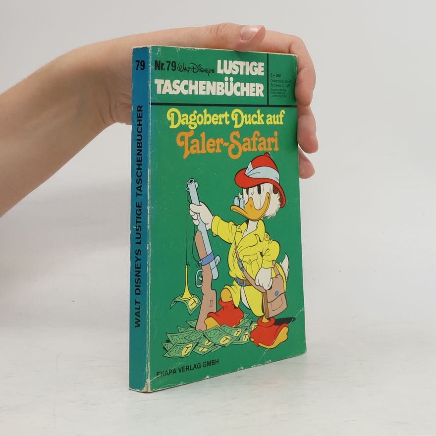 Kolektiv autorů Walt Disneys Lustige Taschenbücher Nr. 79. Dagobert Duck auf Taler-Safari