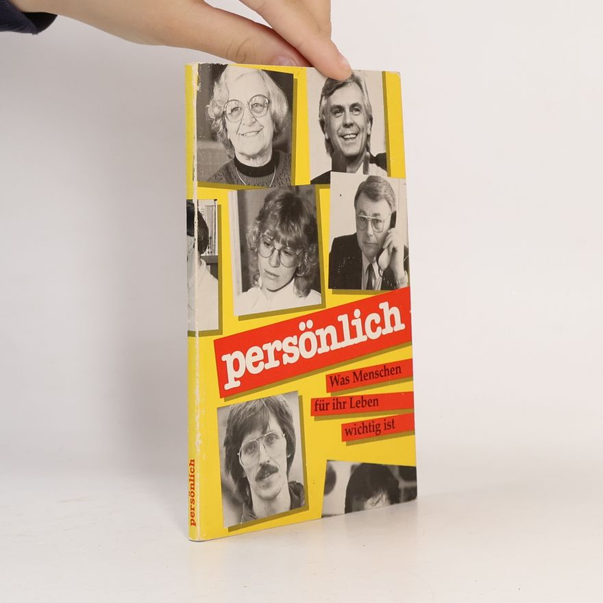 Various authors Persönlich: Was Menschen für ihr Leben wichtig ist