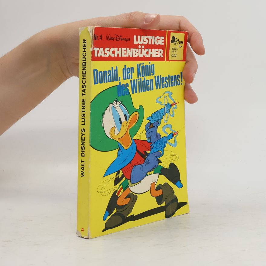 Various authors Lustige Taschenbücher: Donald, der König des Wilden Westens!