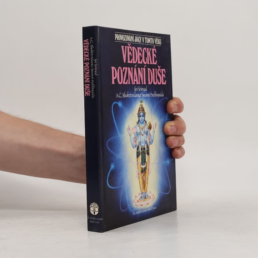 Autorenkollektiv Vědecké poznání duše. Provozování jógy v tomto věku.