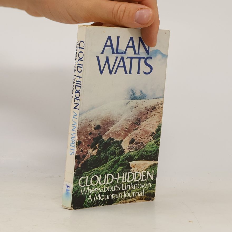 Watts Alan W. Cloud-Hidden, Whereabouts Unknown