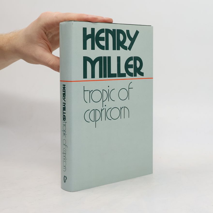 Henry Miller Tropic of Capricorn