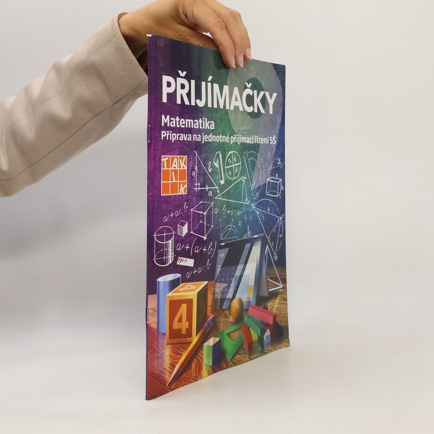 Kolektiv autorů Přijímačky Matematika: Příprava na jednotné přijímací řízení