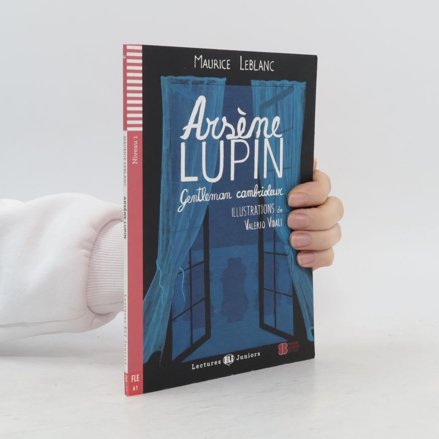 Autorenkollektiv Arsène Lupin: Gentleman cambrioleur