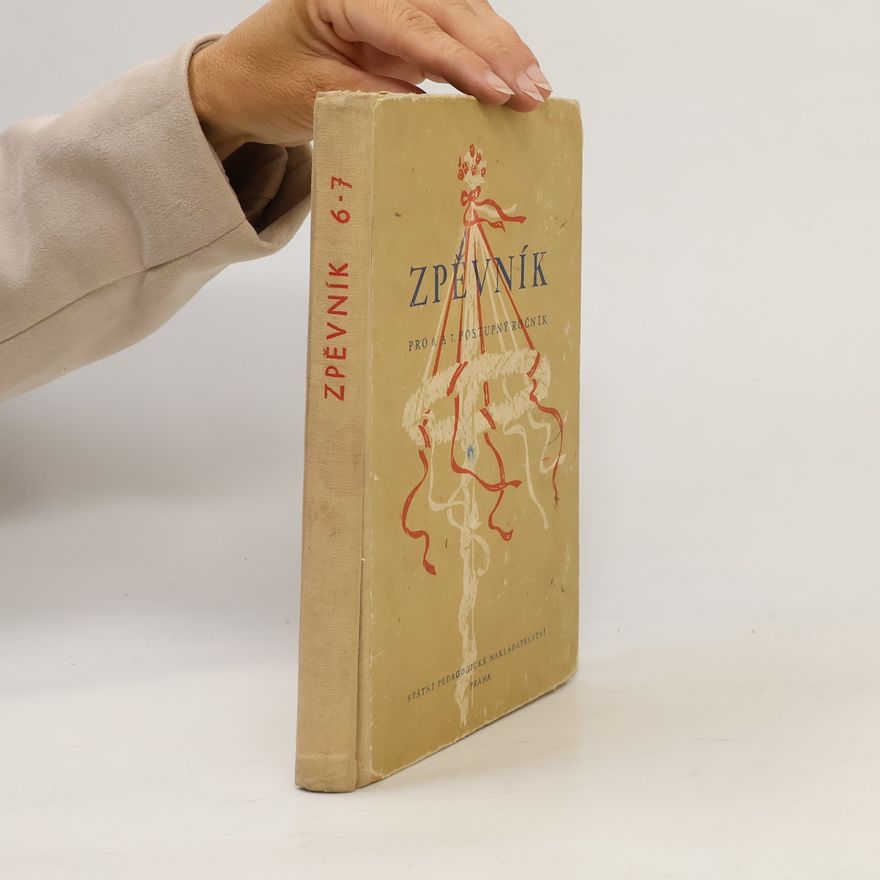 Various authors Zpěvník pro 6. a 7. postupný ročník